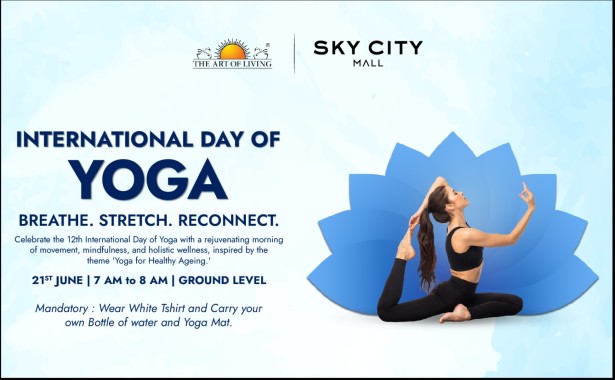 International Day of Yoga at Sky City Mall on 21st June 2026