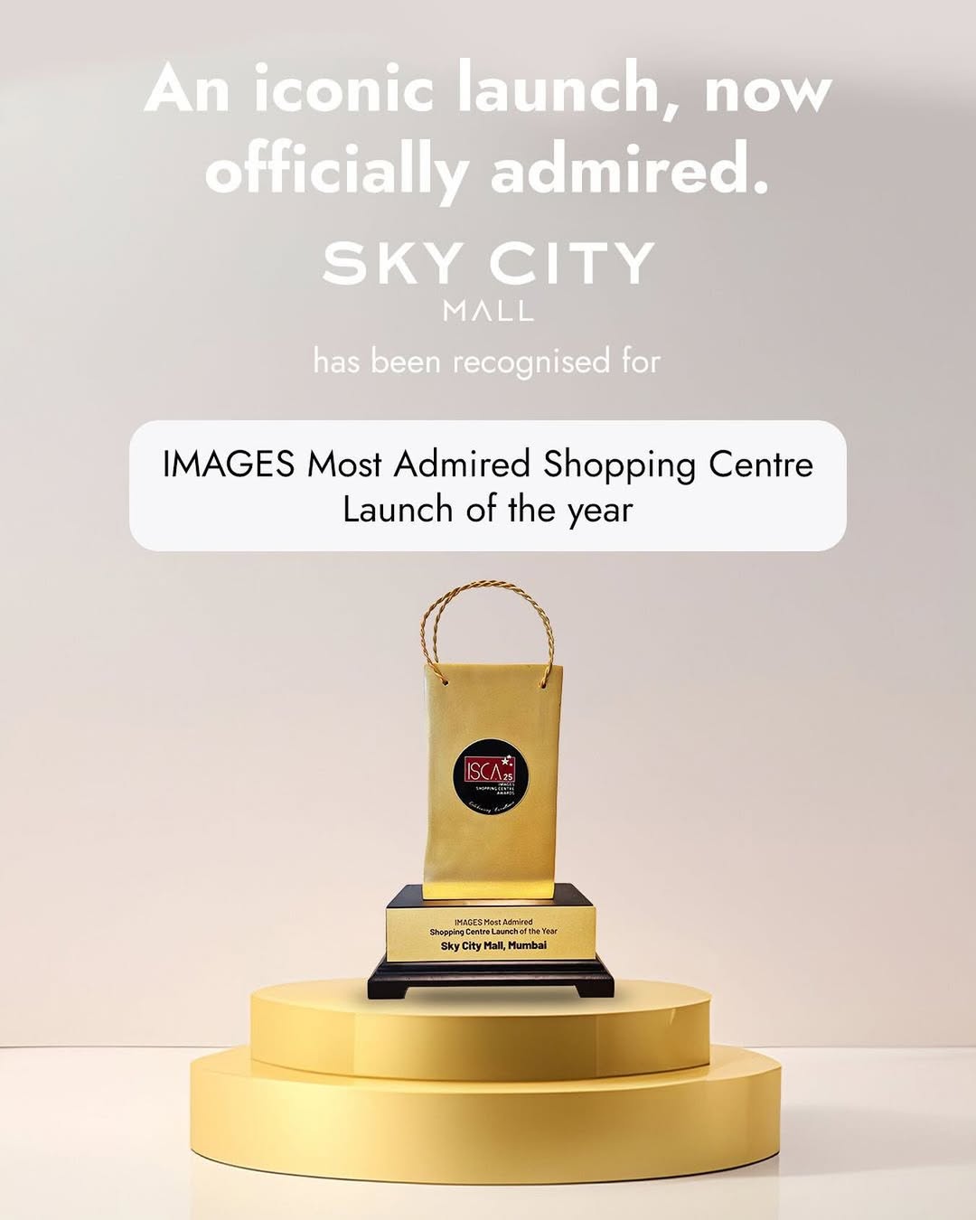 IMAGES Most Admired Shopping Center Launch of the year
